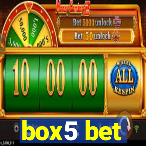 box5 bet